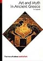 Art and Myth in Ancient Greece: A Handbook (World of Art)