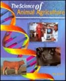 The Science of Animal Agriculture