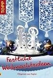 Festliche Weihnachtsideen: Filigranes aus Papier - Angelika Kipp