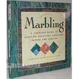 MARBLING, A COMPLETE GUIDE TO CREATING BEAUTIFUL PATTERNED PAPERS AND FABRICS.