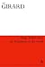 Things Hidden Since the Foundation of the World (Athlone Contemporary European Thinkers) (Athlone Contemporary European Thinkers)