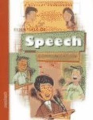 Nextext Coursebooks: Student Text Essentials of Speech Communication 2001
