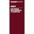 Zagat 2007 Las Vegas Restaurants & Nightlife (Zagatsurvey)