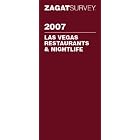 Zagat 2007 Las Vegas Restaurants and Nightlife (Zagatsurvey) by Heidi Knapp Rinella and Jason Bracelin
