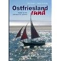 Ostfriesland rund: Segeln um die Ostfriesische Halbinsel