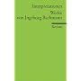 Werke von Ingeborg Bachmann. Interpretationen