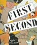 First, Second