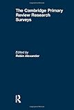 The Cambridge Primary Review research surveys