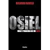 Osiel: Vida y Tragedia de un Capo     (Spanish Edition)
