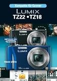 Produkt-Bild: Lumix TZ22 / TZ18: Kompakte f&uuml;r Kenner