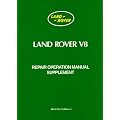 Land Rover V8 Repair Operation Manual Supplement (Official Repair Manual)