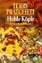 Hohle K�pfe. Ein Roman von der bizarren Scheibenwelt.