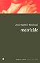 Matricide