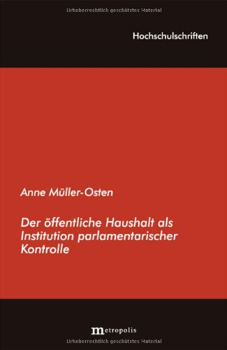 Der �ffentliche Haushalt als Institution parlamentarischer Kontrolle