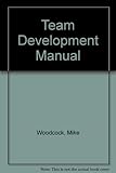 Team development manual