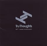 TRU THOUGHTS 10TH ANNIVERSARYy(3CD Special Edition BOX SET)