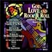 God, Love And Rock & Roll