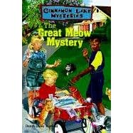 The Great Meow Mystery (Cinnamon Lake Mysteries, 3) by Dandi Daley Mackall and Kay Salem