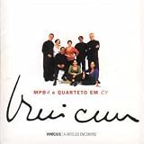 MPB 4 & Quarteto Em Cy - Vinicius a Arte Do Encontro ( Audio CD ) - B000051TDQ