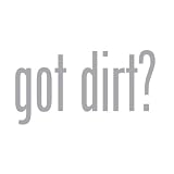 Got Dirt - Decal / Sticker