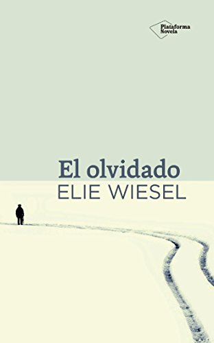 El olvidado (Spanish Edition)