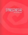 Synesthesia: Art and the Mind