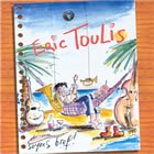 Revue Eric Toulis  / Soyons Bref !