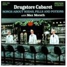 Drugstore Cabaret