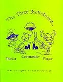 The Three Bucketeers: Commander, Thinker, Player