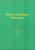 History of Islamic Philosophy (Routledge History of World Philosophies)