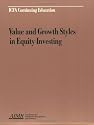 Value and Growth Styles in Equity Investing
