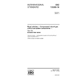 ISO 15500-14:2002, Road vehicles - Compressed natural gas (CNG) fuel system components - Part 14: Excess flow valve