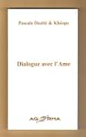 Dialogue avec l'Ame