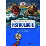 Das gro�e Lexikon der Astrologie