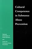 Cultural Competence in Substance Abuse Prevention