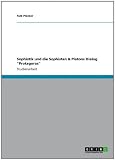 Sophistik und die Sophisten & Platons Dialog "Protagoras"