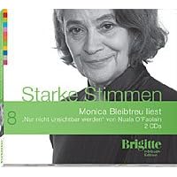 Nur nicht unsichtbar werden. Starke Stimmen. Brigitte H�rbuch-Edition, 2 CDs