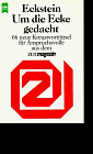 Um die Ecke gedacht 2 - 66 neue Kreuzwortr&auml;tsel aus dem ZEITmagazin - Eckstein