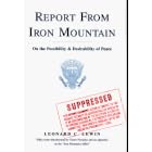REPORT FROM IRON MOUNTAIN: On the Possibility and Desirability of Peace