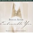 Embraceable You: Romantic Songs of George Gershwin
