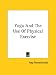 Book Yoga And The Use Of Physical Exercise