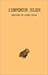 Julien l' Empereur, tome 1, 1�re partie, tome Discours de Julien C�sar, I-IV