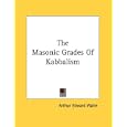 The Masonic Grades Of Kabbalism