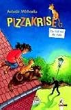 Ein Fall f�r die Katz - Pizzakrise - Antonia Michaelis
