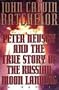 Peter Nevsky and the True Story of the Russian Moon Landing: A Novel