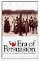 Era of Persuasion: American Thought and Culture, 1521-1680 (Twayne's American Thought and Culture Series)