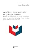 Revue Publibook  / Ameliorer Communication et Synergie Internes