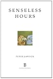 Senseless hours