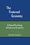 The Fraternal Economy: A Pastoral Psychology of Franciscan Economics