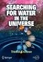 Searching for Water in the Universe